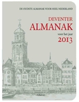 Meer informatie over Ruud Spruit: Deventer Almanak voor het jaar 2013