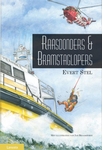 Meer informatie over Evert Stel: Raasdonders en Bramstaglopers