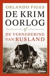 Meer informatie over Orlando Figes: De Krimoorlog of de vernedering van Rusland