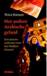 Meer informatie over Petra Stienen: Het andere Arabische geluid