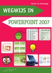 Meer informatie over Hannie van Osnabrugge: Wegwijs in PowerPoint  2007