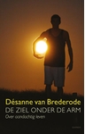 Meer informatie over Désanne van Brederode: De ziel onder de arm
