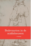Meer informatie over M. Boshart: Bedevaarten in de middeleeuwen