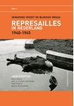 Meer informatie over Jack Kooistra: Represailles in Nederland 1940-1945