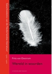 Meer informatie over Frits van Oostrom: Wereld in woorden