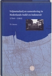Meer informatie over T. Stevens: Vrijmetselarij en samenleving in Nederlands-Indie en Indonesie 1764-1962