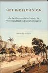 Meer informatie over Het Indisch Sion