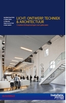 Meer informatie over Rienk Visser: Licht: Ontwerp, techniek en architectuur