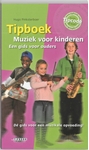 Meer informatie over H. Pinksterboer: Tipboek Muziek voor kinderen