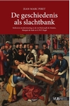 Meer informatie over Jean-Marc Piret: De geschiedenis als slachtbank