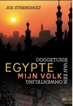 Meer informatie over Jos Strengholt: Egypte mijn volk