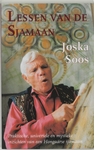 Meer informatie over J. Soos: Lessen van de sjamaan