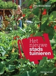 Meer informatie over Celia Brooks Brown: Het nieuwe stadstuinieren