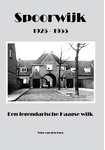 Meer informatie over Wim van den Burg: Spoorwijk 1925 - 1955
