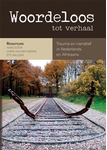 Meer informatie over Woordeloos tot verhaal