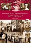 Meer informatie over Robert Ruwet: Ces Liegeois qui firent le monde