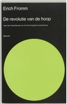 Meer informatie over E. Fromm: De revolutie van de hoop
