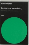 Meer informatie over E. Fromm: De gezonde samenleving