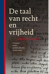 Meer informatie over Oebele Vries: De taal van recht en vrijheid