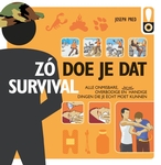Meer informatie over Joseph Pred: Zo doe je dat - survival