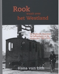 Meer informatie over Hans van Lith: Rook waait over het Westland