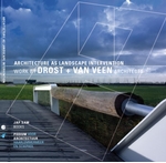 Meer informatie over Harm Tilman: Architecture as Landscape Intervention
