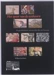 Meer informatie over Willem Gerritsen: Het spoor van de eenhoorn
