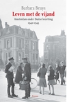 Meer informatie over Barbara Beuys: Leven met de vijand