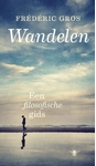 Meer informatie over Frederic Gros: Wandelen