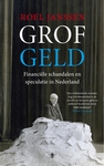 Meer informatie over Roel Janssen: Grof Geld