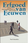 Meer informatie over P. Schneiders: Erfgoed van eeuwen