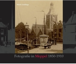 Meer informatie over Mark Goslinga: Fotografie in Meppel 1850-1910