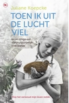 Meer informatie over Juliane Koepcke: Toen ik uit de lucht viel