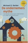 Meer informatie over Michael E. Gerber: De ondernemersmythe