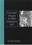 Meer informatie over C. Boyle-Turner: Van Gogh Studies 1 Current issues in 19th-century art