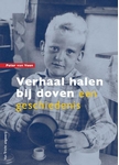 Meer informatie over Peter van Veen: Verhaal halen bij doven