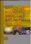 Meer informatie over Immediate belasting van orale implantaten
