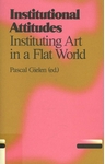 Meer informatie over Pascal Gielen: Institutional attitudes