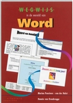 Meer informatie over Marian Ponsioen-van der Hulst: Wegwijs in de wereld van Word