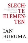 Meer informatie over Ian Buruma: Slechte elementen