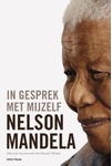 Meer informatie over Nelson Mandela: In gesprek met mijzelf