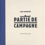 Meer informatie over Jan Vanriet: Partie de campagne