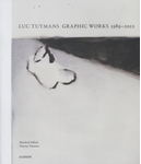Meer informatie over Manfred Sellink: Luc Tuymans graphic works 1989-2012