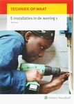 Meer informatie over Th.M. van Dijk: E-installaties in de woning 1 Werkboek