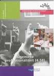Meer informatie over M. van Eijkeren: Algemene professionaliteit (4.58) Leerboek