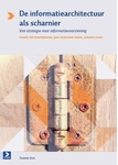 Meer informatie over Frank Boterenbrood: De informatievoorzieningsarchitectuur als scharnier