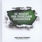 Meer informatie over Anne-Marie Rakhorst: De kracht van duurzaam veranderen