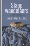 Meer informatie over Christopher Clark: Slaapwandelaars