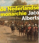 Meer informatie over Jaco Alberts: De Nederlandse monarchie