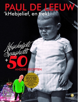 Meer informatie over 'k hebjelief, en trek!